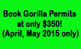 Discount Gorilla permits uganda april may 2014